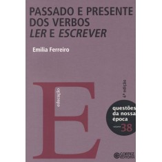 Imagem de Passado e Presente dos Verbos Ler e Escrever - Ferreiro, Emilia - 9788524918803