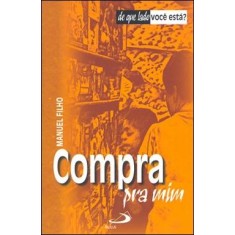 Imagem de Compra Pra Mim - Filho, Manuel - 9788534930581