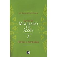 Imagem de Contos de Machado de Assis - Vol. 5 - Rocha, Joao Cezar De Castro; Assis, Machado De - 9788501083814