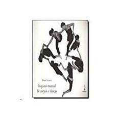 Imagem de Pequeno Manual de Corpos e Danças - Carneiro, Eliana - 9788598271545