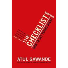 Imagem de The Checklist Manifesto: How To Get Things Right - Atul Gawande - 9781846683145