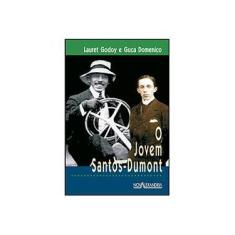 Imagem de O Jovem Santos Dumont - Col. Jovens Sem Fronteiras - 2ª Ed. 2011 - Nova Ortografia - Domenico, Guca - 9788574923093
