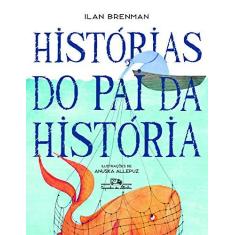 Imagem de Histórias do Pai da História - Brenman, Ilan - 9788574065830
