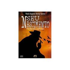 Imagem de Seu Nascimento. Uma Biografia a Quatro Mãos - Capa Comum - 9788583431367