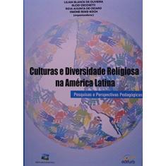 Imagem de Culturas e Diversidade Religiosa na America Latina. Pesquisas e Perspectivas - Lilian B. De Oliveira - 9788571142824