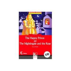 Imagem de The Happy Prince and The Nightingale and the Rose - Helbling Readers - Level 1 (With Audio CD) - Oscar Wilde - 9783852720005