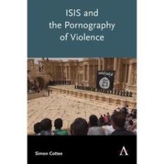 Imagem de ISIS and the Pornography of Violence