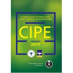 Imagem de Classificação Internacional Para a Prática de Enfermagem CIPE - Telma Garcia - 9788582714447