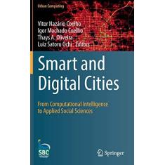 Imagem de Smart and Digital Cities: From Computational Intelligence to Applied Social Sciences