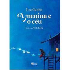 Imagem de A Menina e o Céu - Leo Cunha - 9788532283757