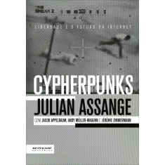 Imagem de Cypherpunks - Liberdade e o Futuro da Internet - Assange, Julian - 9788575593073