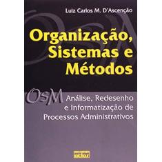 Imagem de Organização, Sistemas e Métodos - Ascencao, Luiz Carlos M. D' - 9788522429721