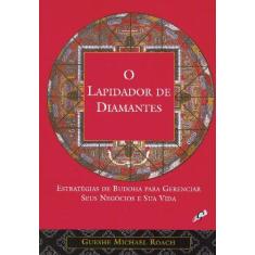 Imagem de O Lapidador de Diamantes - Roach, Gueshe Michael - 9788585351922