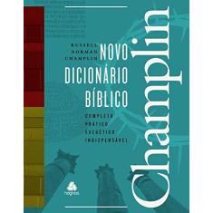 Imagem de Novo Dicionário Bíblico Champlin - Russell Norman Champlin - 9788577422159