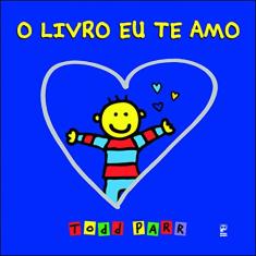 Imagem de O Livro Eu Te Amo - Parr, Todd - 9788578880736