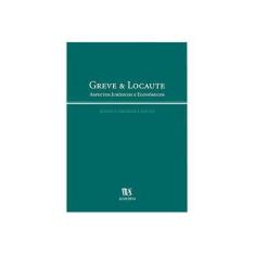 Imagem de Greve & Locaute - Aspectos Jurídicos e Económicos - Ronald Amorim E Souza - 9789724023588