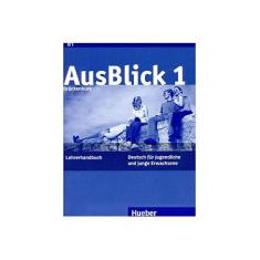 Imagem de Ausblick 1 - Brückenkurs - Lehrerhandbuch - Deutsch für Jugendliche und Junge Erwachsene - Hueber - 9783190218608