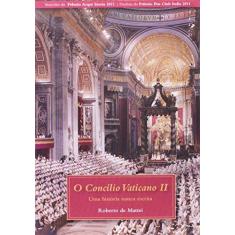 Imagem de O Concilio Vaticano II - Mattei, Roberto De - 9788561749361