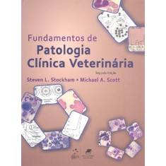Imagem de Fundamentos de Patologia Clínica Veterinária - 2ª Ed. 2011 - Scott, Michael A.; Stockham, Steven L. - 9788527717403