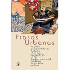 Imagem de Prosas Urbanas - Outros; Brandão, Ignácio De Loyola; Scliar, Moacyr - 9788526008397