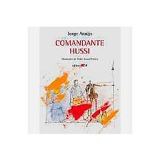 Imagem de Comandante Hussi - Pereira, Pedro Sousa; Araujo, Jorge - 9788573263459