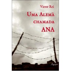 Imagem de Uma Alemã Chamada Ana - Rei, Victor - 9788565105187