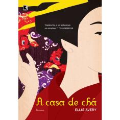 Imagem de A Casa de Chá - Avery, Ellis - 9788501080295