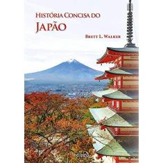 Imagem de História Concisa do Japão - Brett L. Walker - 9788572839990