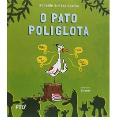 Imagem de O pato poliglota - Ronaldo Simões Coelho - 9788596008372