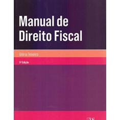 Imagem de Manual de Direito Fiscal - Glória Teixeira - 9789724076263