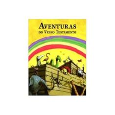 Imagem de Aventuras Do Velho Testamento - Capa Dura - 9788536800974