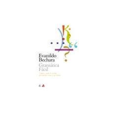 Imagem de Gramática Fácil da Língua Portuguesa - Bechara, Evanildo - 9788520927779