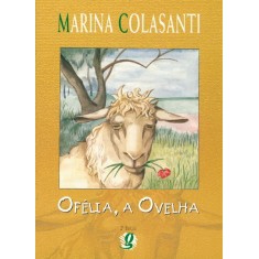 Imagem de Ofélia , a Ovelha - 2ª Ed. 2000 - Colasanti, Marina - 9788526006577