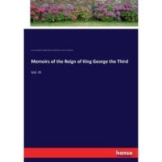 Imagem de Memoirs of the Reign of King George the Third