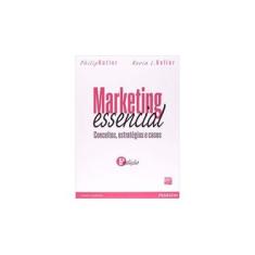 Imagem de Marketing Essencial: Conceitos, Estratégias e Casos - Philip Kotler, Kevin L. Keller - 9788576059820