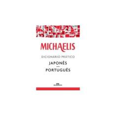 Imagem de Michaelis - Dicionário Prático Japonês / Português - Michaelis; - 9788506078570