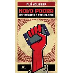 Imagem de Novo Poder - Democracia e Tecnologia - Youssef, Alê - 9788595300767