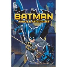 Imagem de Batman: Jogos e Atividades - Bob Kane - 9788579025563