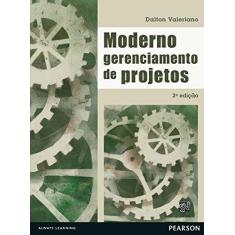 Imagem de Moderno Gerenciamento De Projetos - 2ª Ed. 2014 - Dalton Valeriano - 9788543004518