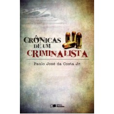 Imagem de Crônicas de Um Criminalista - 2ª Ed. 2011 - Costa Jr., Paulo José Da - 9788502108080
