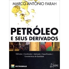 Imagem de Petróleo e Seus Derivados - Farah, Marco Antônio - 9788521620525