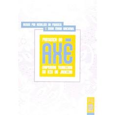 Imagem de Presença do Axé - Mapeando Terreiros No Rio de Janeiro - Fonseca, Denise Pini Rosalem Da; Giacomini, Sonia Maria - 9788534705134