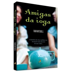 Imagem de Amigas da Ioga - Mitchell, Rain - 9788563066718