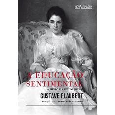 Imagem de Educação Sentimental - 2ª Ed. 2015 - Flaubert, Gustave - 9788574924052
