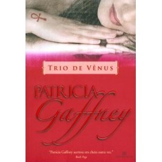 Imagem de Trio de Vênus - Gaffney, Patricia - 9788528614299