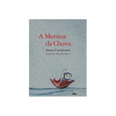 Imagem de Menina da Chuva, A - Joana Cavalcanti - 9788574421582
