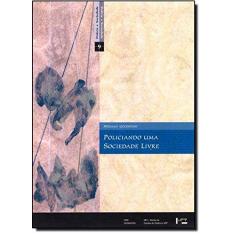 Imagem de Policiando uma Sociedade Livre - Série Polícia e Sociedade - Herman Goldstein - 9788531407819
