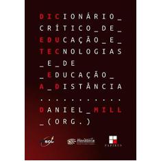 Imagem de Dicionário Crítico De Educação E Tecnologias - "mill, Daniel" - 9788544902950