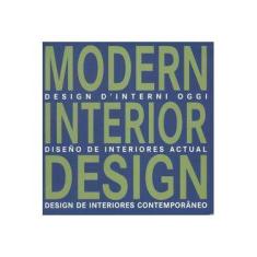 Imagem de Modern Interior Design - Diseño de Interiores Actual - Soley, Mireia Casanovas - 9788496936713