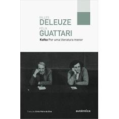 Imagem de Kafka - Por Uma Literatura Menor - Deleuze, Gilles; Guattari, Félix - 9788582173121